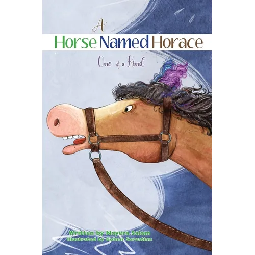 A Horse Named Horace: One of a Kind - Hardcover