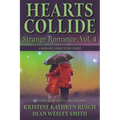 Hearts Collide, Vol. 4: A Strange Romance Short Story Series - Paperback