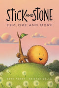 Stick and Stone Explore and More: A Graphic Novel - Hardcover
