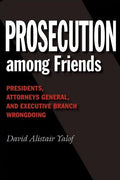 Prosecution Among Friends - Paperback