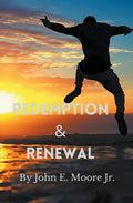 Redemption and Renewal - Paperback