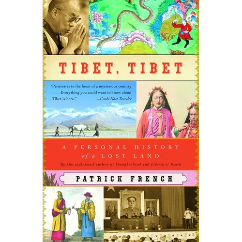 Tibet, Tibet: A Personal History of a Lost Land - Paperback