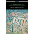 The Cherry Orchard and Other Plays - Paperback