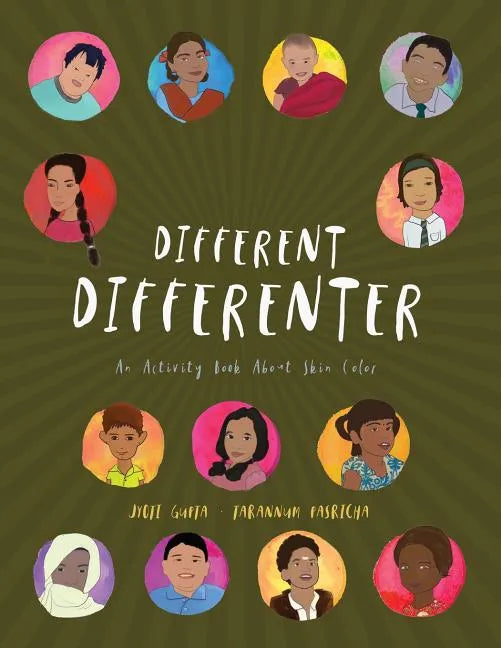 Different Differenter: An Activity Book About Skin Color - Paperback