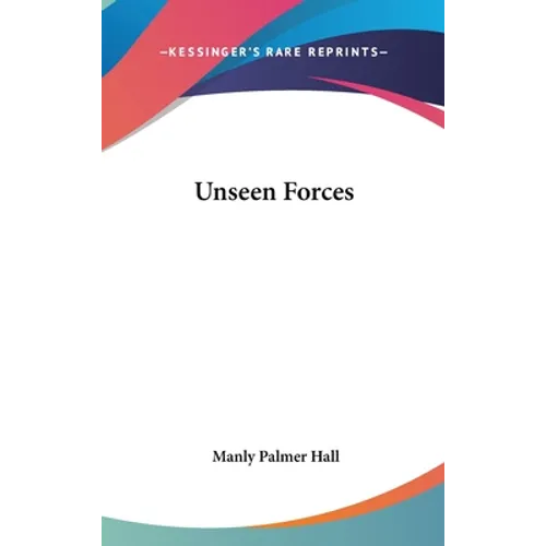 Unseen Forces - Hardcover