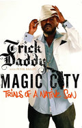Magic City: Trials of a Native Son - Paperback