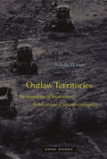 Outlaw Territories: Environments of Insecurity/Architecture of Counterinsurgency - Hardcover