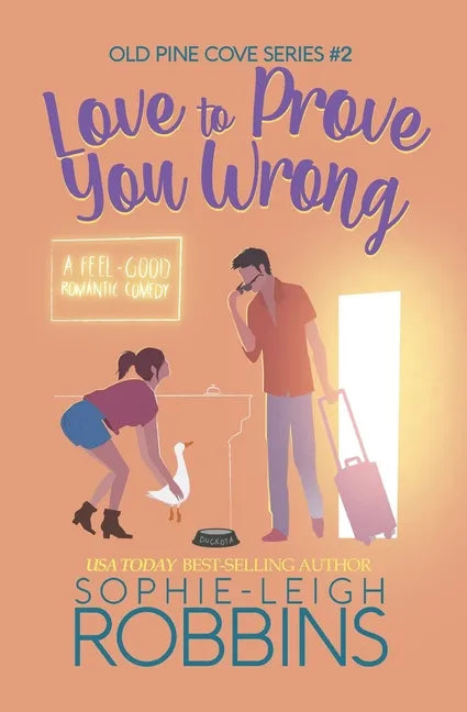 Love To Prove You Wrong: A Small-Town Romantic Comedy - Paperback