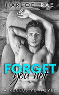 Forget You Not: A Reclusive Novel - Paperback