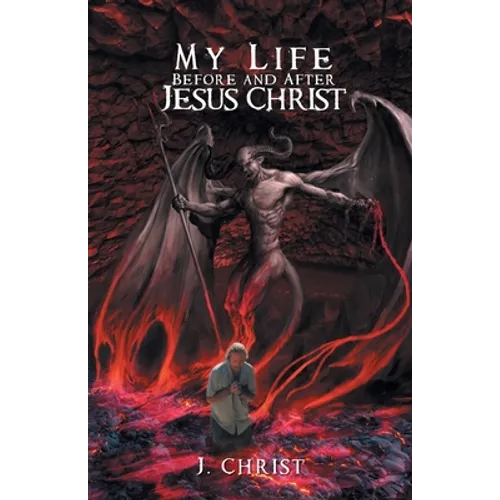 My Life Before After Jesus Christ - Paperback