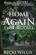 Home Again: Starting Over - Paperback