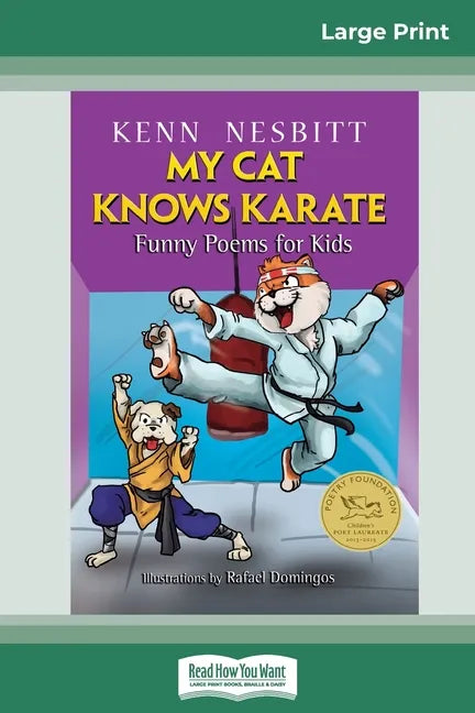 My Cat Knows Karate: Funny Poems for Kids (16pt Large Print Edition) - Paperback