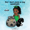 But i don't want to say GOODBYE! - Paperback