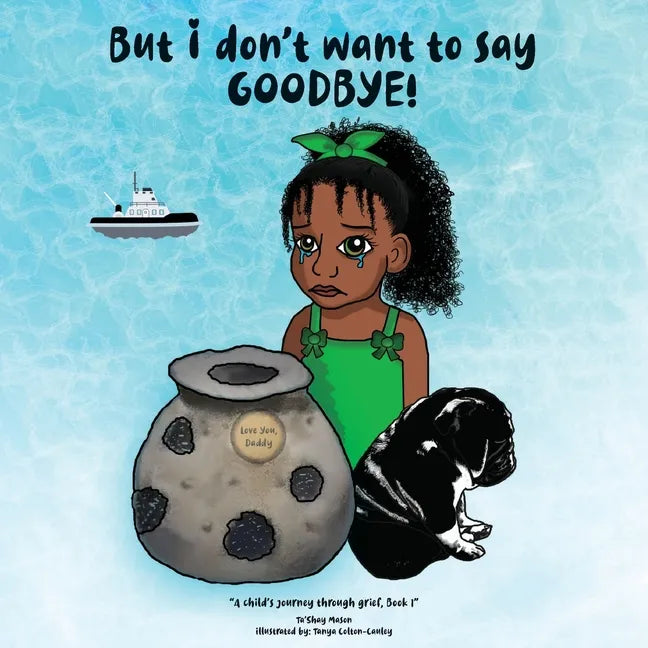 But i don't want to say GOODBYE! - Paperback