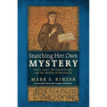 Searching Her Own Mystery: Nostra Aetate, the Jewish People, and the Identity of the Church - Hardcover