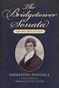 The Bridgetower Sonata: Sonata Mulattica - Hardcover