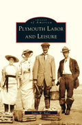 Plymouth Labor and Leisure - Hardcover