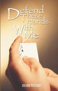 Defend These Hands with Me - Paperback