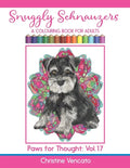 Snuggly Schnauzers: A Colouring Book for Adults - Paperback