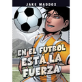 En El Fútbol Está La Fuerza - Paperback