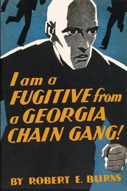 I am a Fugitive from a Georgia Chain Gang! - Paperback