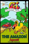 Oi! the Ecologist Toucan - The Amazon Agouti - Paperback