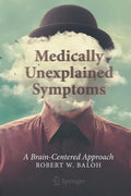 Medically Unexplained Symptoms: A Brain-Centered Approach - Paperback