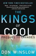 The Kings of Cool: A Prequel to Savages - Paperback
