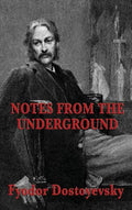 Notes from the Underground - Hardcover