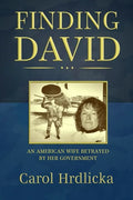 Finding David: An American Wife Betrayed by her Government - Paperback
