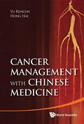 Cancer Management with Chinese Medicine - Hardcover