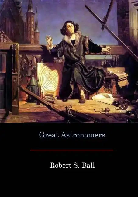 Great Astronomers - Paperback