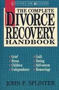 The Complete Divorce Recovery Handbook - Paperback