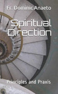 Spiritual Direction: Principles and Praxis - Paperback