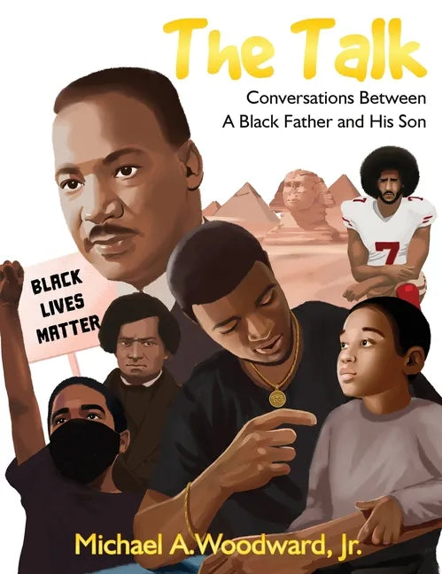 The Talk: Conversations Between A Black Father And His Son - Hardcover