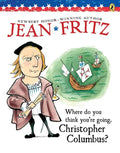 Where Do You Think You're Going, Christopher Columbus? - Paperback
