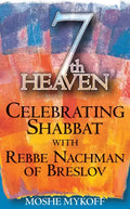 7th Heaven: Celebrating Shabbat with Rebbe Nachman of Breslov - Paperback