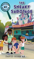 The Sneaky Sabotage - Hardcover