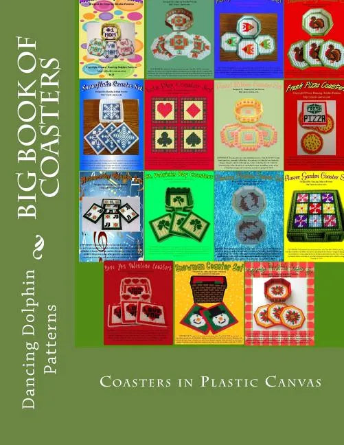 Big Book of Coasters: Plastic Canvas Coasters for All Occasions - Paperback