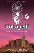Kokopelli: Dream Catchers of an Ancient - Paperback