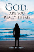 God, Are You Really There? - Paperback