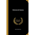 Historia de Oaxaca. - Hardcover