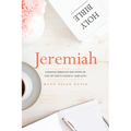 Jeremiah: Lessons through the steps of one of God's faithful servants - Paperback