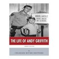 American Legends: The Life of Andy Griffith - Paperback