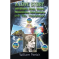 A Love Story With Ghosts, Aliens, Villains, Pandora's Box, Time-Travelers, And The Timekeeper - Paperback