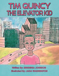 Tim Quincy: The Elevator Kid - Paperback