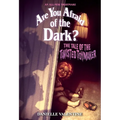 The Tale of the Twisted Toymaker (Are You Afraid of the Dark #2): An All-New Nightmare - Hardcover