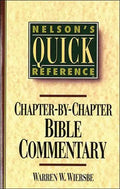 Nelson's Quick Reference Chapter-By-Chapter Bible Commentary: Nelson's Quick Reference Series - Paperback