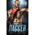 Dagger (Walker's Warriors MC Romance Series, Book 4) - Paperback