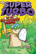 Super Turbo and the Fire-Breathing Dragon - Paperback